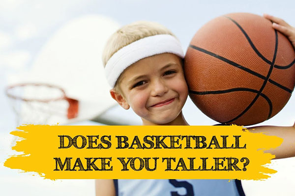 does-basketball-make-you-taller