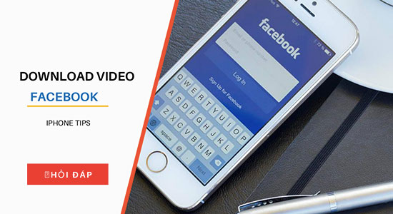 lam sao de tai video tren facebook ve iphone timrim 1 1 - Làm sao để tải video trên facebook về iPhone của bạn