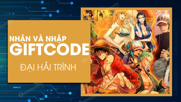 giftcode-game-dai-hai-trinh-mobile-moi-nhat